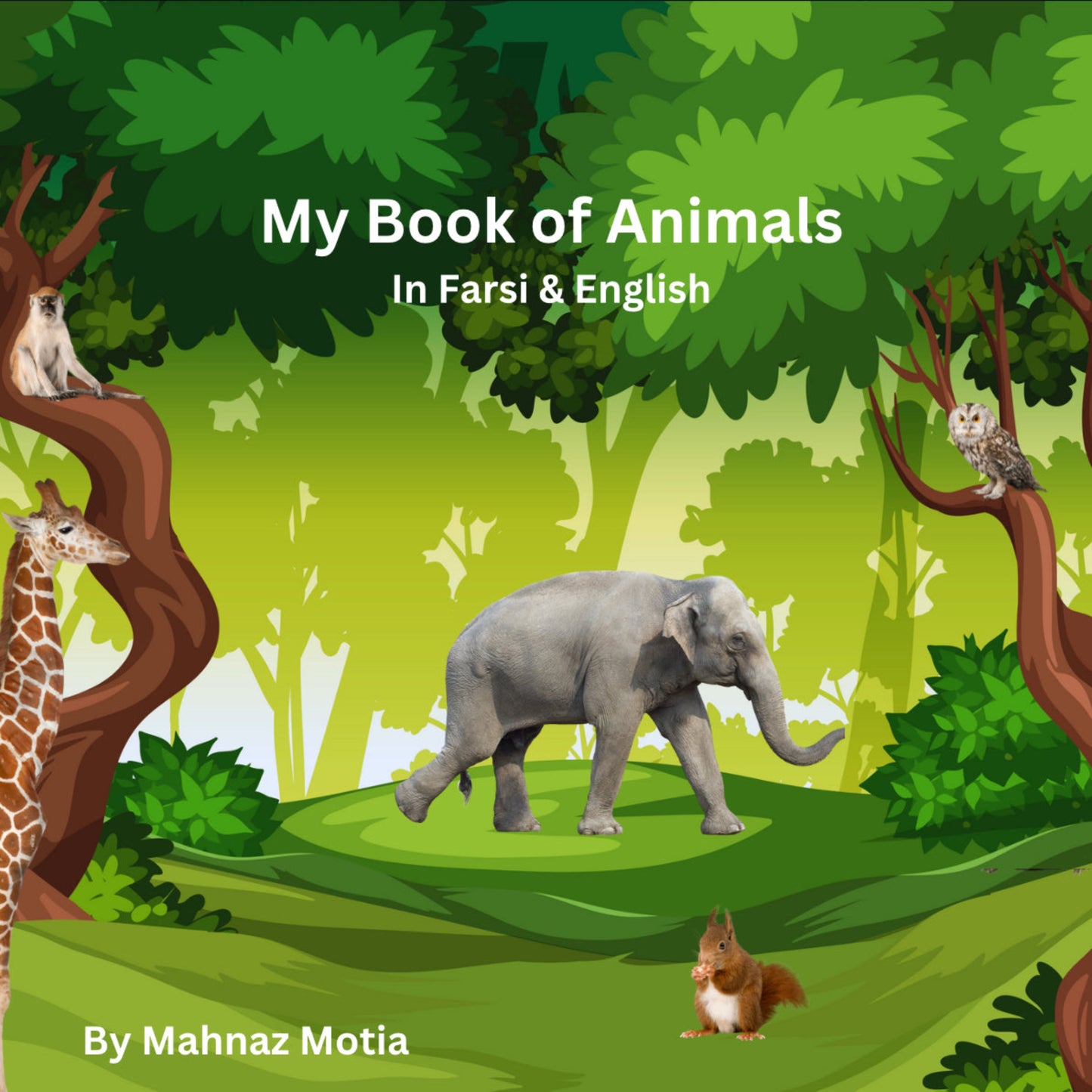 My First Book of Animals in Farsi & English