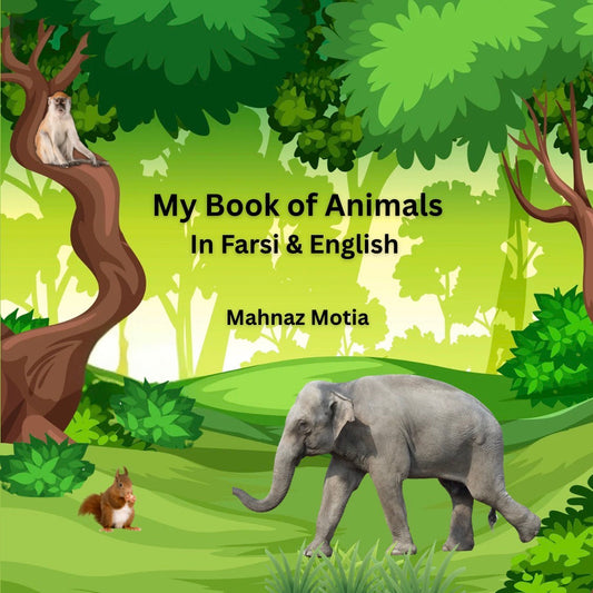 My First Book of Animals in Farsi & English
